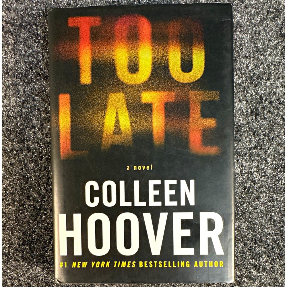 Colleen Hoover Too Late: Definitive Edition (2023, Hardcover)